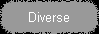 Diverse